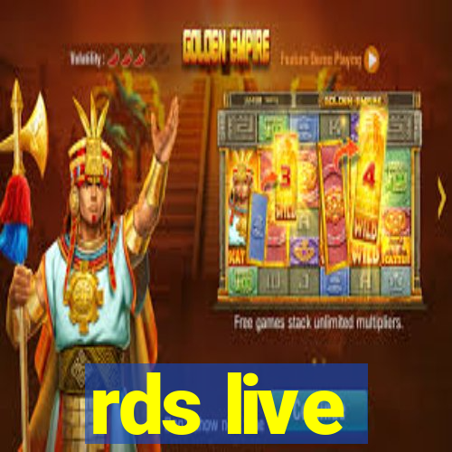 rds live